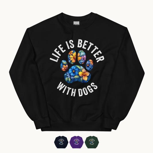Floral Paw Life is Better with Dogs Sweatshirt