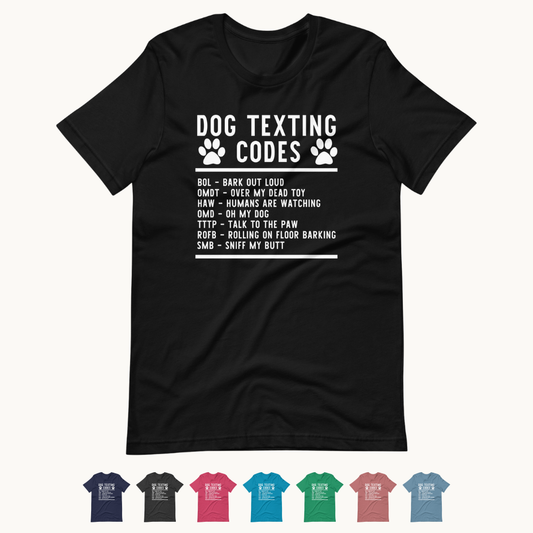 Dog Texting Codes Unisex t-shirt