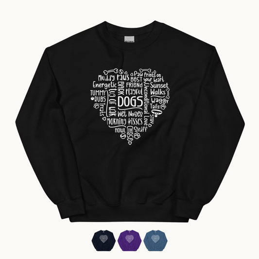 Dog Heart Word Art Unisex Sweatshirt